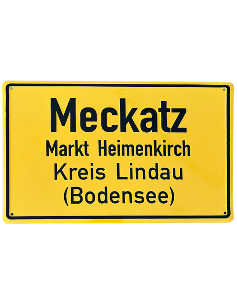 Meckatzer Ortsschild aus Blech