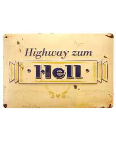 Blechschild Highway zum Hell